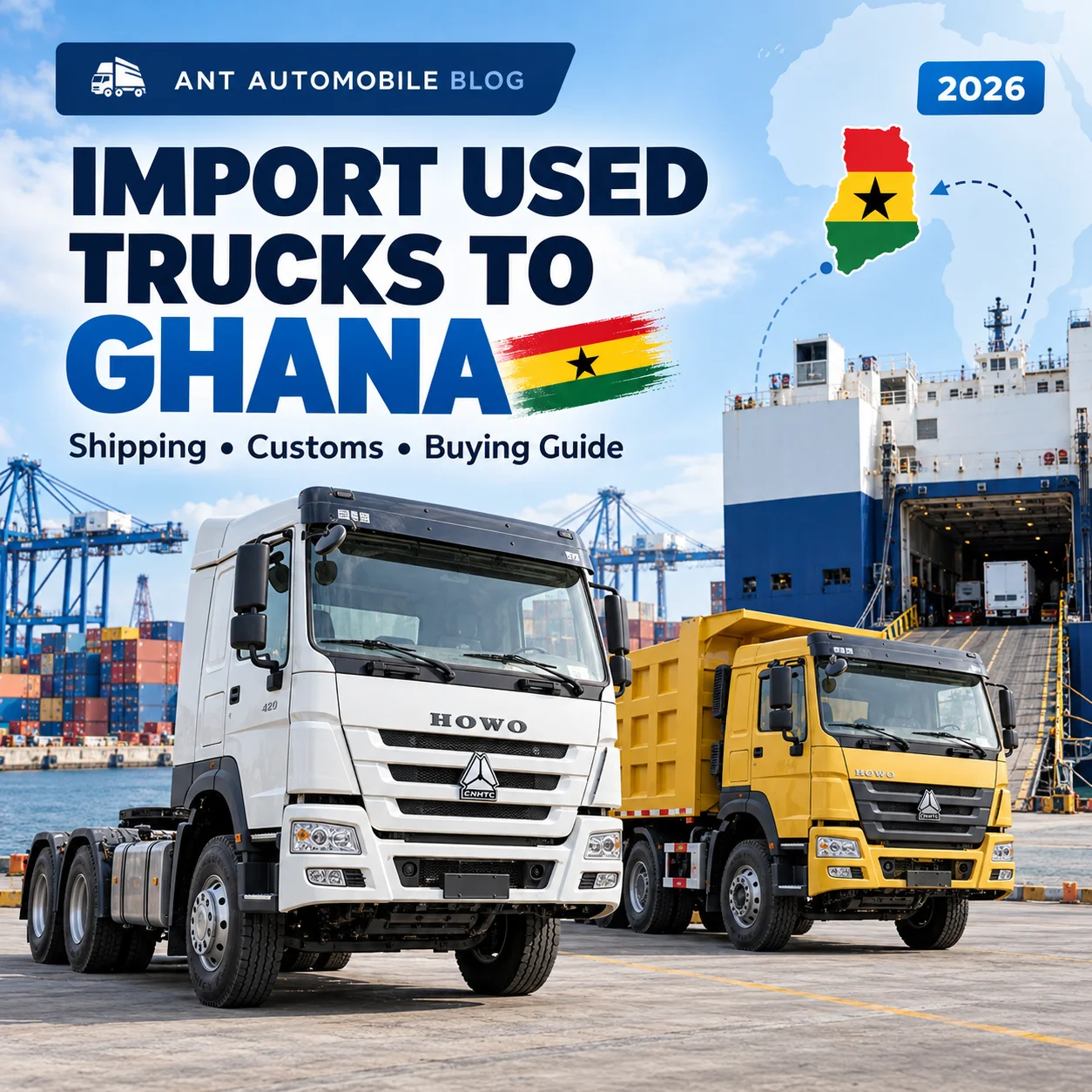 How to Import Used Trucks from China to Ghana.webp